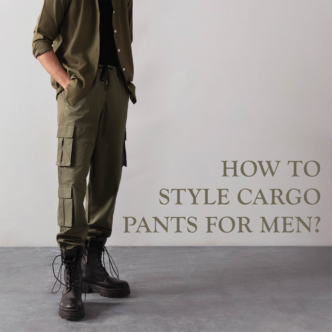 How To Style Men's Cargo Pants In 2024?